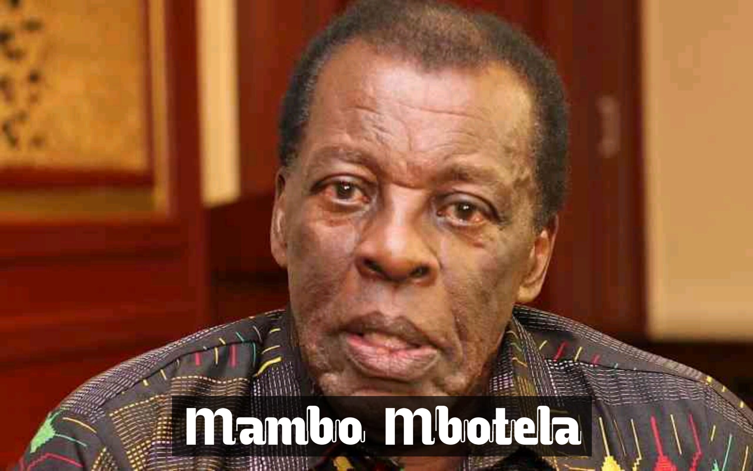 Mambo Mbotela Biography